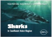 New guides to bolster shark and ray research and species identification in Southeast Asia
